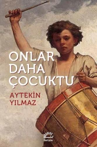 Onlar Daha Çocuktu