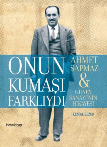 Onun Kumaşı Farklıydı