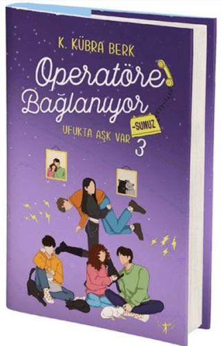 Operatöre Bağlanıyorsunuz 3 - Ufukta Aşk Var - Ciltli