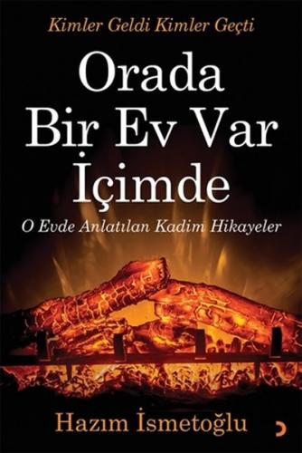 Orada Bir Ev Var İçimde