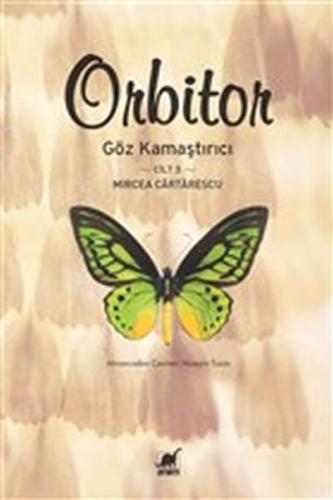 Orbitor - Göz Kamaştırıcı - Cilt 3