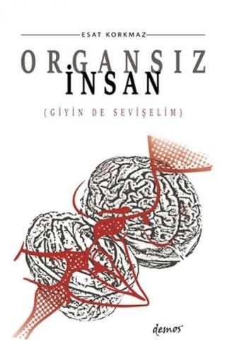 Organsız İnsan