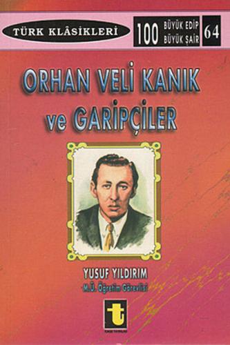 Orhan Veli Kanık ve Garipçiler