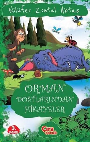 Orman Dostlarından Hikayeler