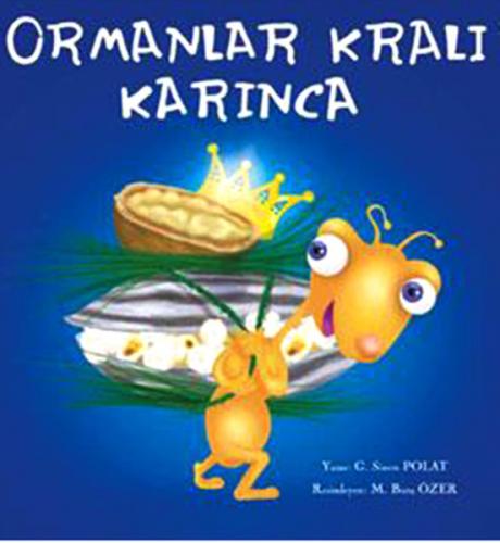 Ormanlar Kralı Karınca