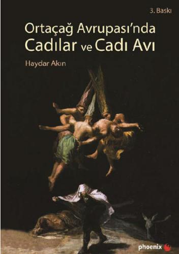 Ortaçağ Avrupası'nda Cadılar ve Cadı Avı