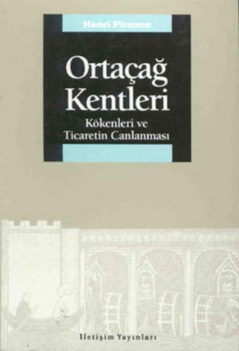 Ortaçağ Kentleri: Kökenleri ve Ticaretin Canlanması