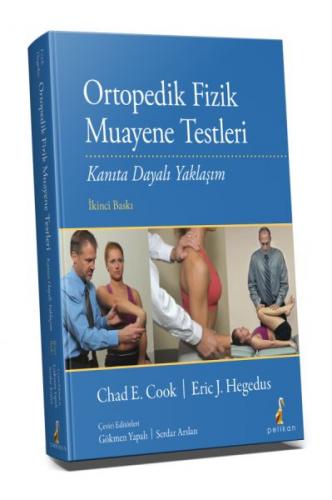 Ortopedik Fizik Muayene Testleri - Kanıta Dayalı Yaklaşım