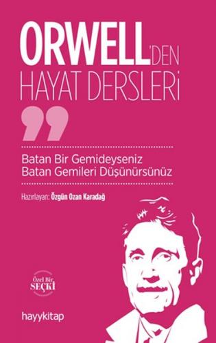 Orwell’den Hayat Dersleri