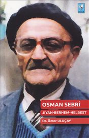 Osman Sebri: Jiyan-Berhem-Helbest