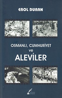 Osmanlı, Cumhuriyet ve Aleviler