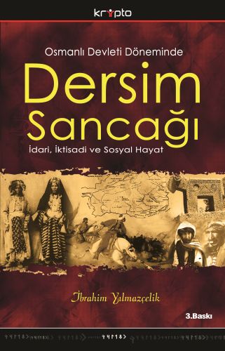 Osmanlı Devleti Döneminde Dersim Sancağı