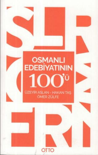 Osmanlı Edebiyatının 100'ü