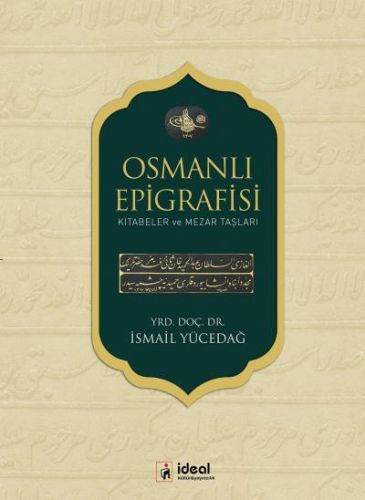 Osmanlı Epigrafisi (Ciltli)