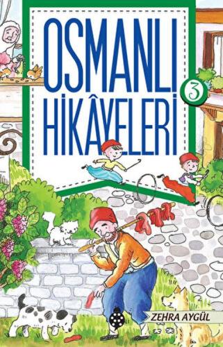 Osmanlı Hikayeleri 3