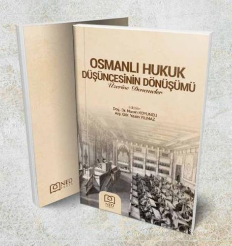 Osmanlı Hukukun Düşüncesinin Dönüşümü