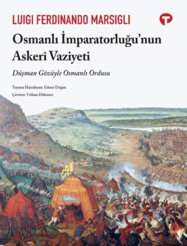 Osmanli İmparatorluğu’nun Askerî Vaziyeti