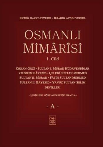 Osmanlı Mimarisi 1. Cilt