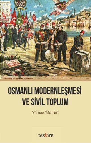 Osmanlı Modernleşmesi ve Sivil Toplum