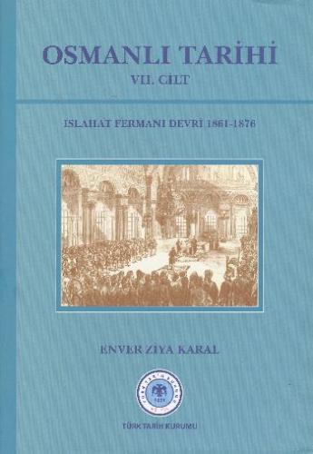 Osmanlı Tarihi (VII Cilt)