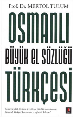 Osmanlı Türkçesi Büyük El Sözlüğü