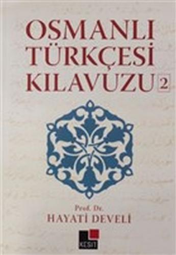 Osmanlı Türkçesi Kılavuzu 2