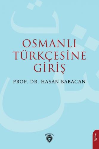 Osmanlı Türkçesine Giriş