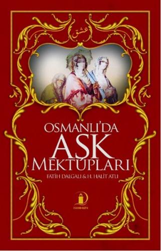 Osmanlı'da Aşk Mektupları