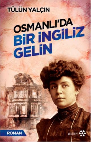 Osmanlıda Bir İngiliz Gelin