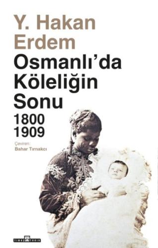 Osmanlıda Köleliğin Sonu