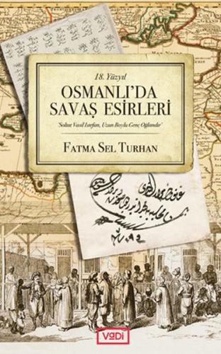 Osmanlı'da Savaş Esirleri