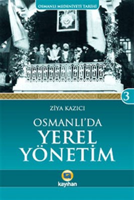 Osmanlı'da Yerel Yönetim