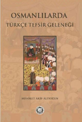 Osmanlılarda Türkçe Tefsir Geleneği