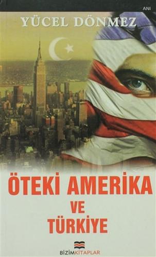 Öteki Amerika ve Türkiye