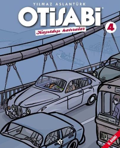 Otisabi 4 - Kayıtdışı Hatıralar