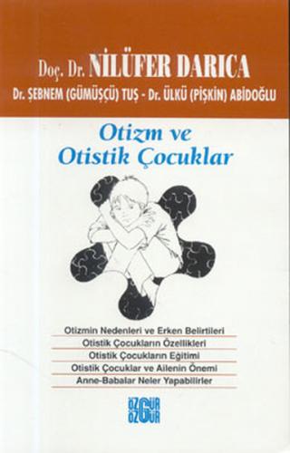 Otizm ve Otistik Çocuklar