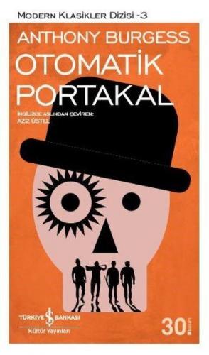 Otomatik Portakal - Modern Klasikler Dizisi