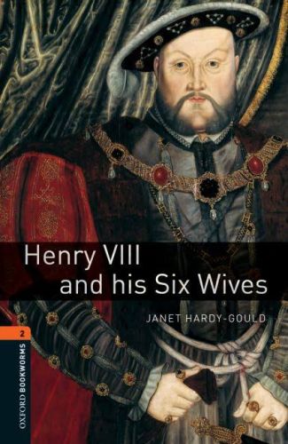 Oxford Bookworms 2 - Henry VIII and his Six Wives (CD'li)