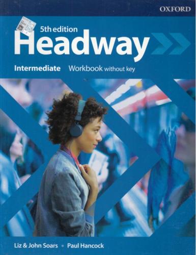 Oxford Headway Intermediate Workbook Without Key