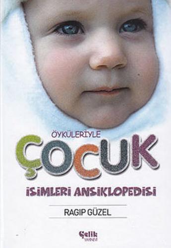 Öyküleriyle Çocuk İsimleri Ansiklopedisi