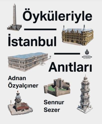 Öyküleriyle İstanbul Anıtları