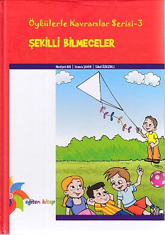 Öykülerle Kavramlar Serisi 3 - Şekilli Bilmeceler