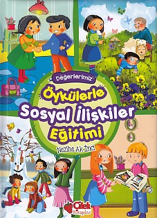 Öykülerle Sosyal İlişkiler Eğitimi (Ciltli)