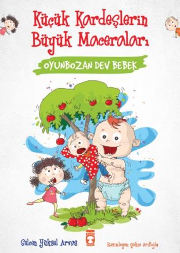 Oyunbozan Dev Bebek - Küçük Kardeşlerin Büyük Maceraları