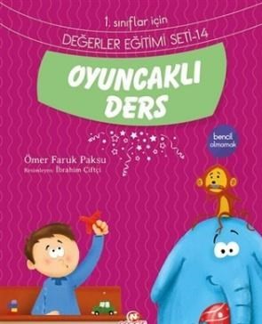 Oyuncaklı Ders / 1. Sınıflar İçin Değerler Eğitimi Seti 14