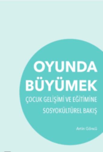 Oyunda Büyümek