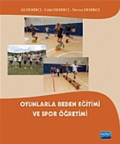 Oyunlarla Beden Eğitimi ve Spor Öğretimi