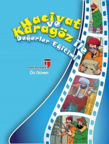 Öz Güven / Hacivat ve Karagöz ile Değerler Eğitimi