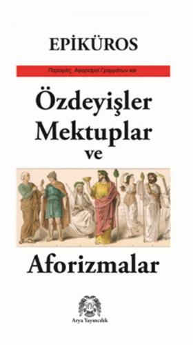 Özdeyişler, Mektuplar ve Aforizmalar