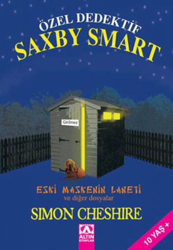 Özel Dedektif Saxby Smart Eski Maskenin Laneti ve Diğer Dosyalar